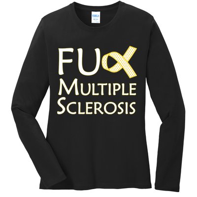 F Multiple Sclerosis Ladies Long Sleeve Shirt