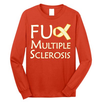 F Multiple Sclerosis Long Sleeve Shirt