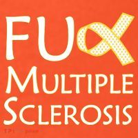 F Multiple Sclerosis T-Shirt