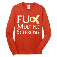 F Multiple Sclerosis Tall Long Sleeve T-Shirt