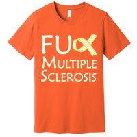 F Multiple Sclerosis Premium T-Shirt