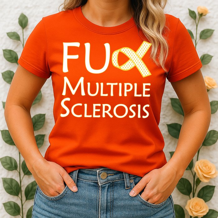 F Multiple Sclerosis Womens T-Shirt