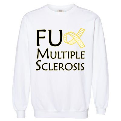 F Multiple Sclerosis Garment-Dyed Sweatshirt
