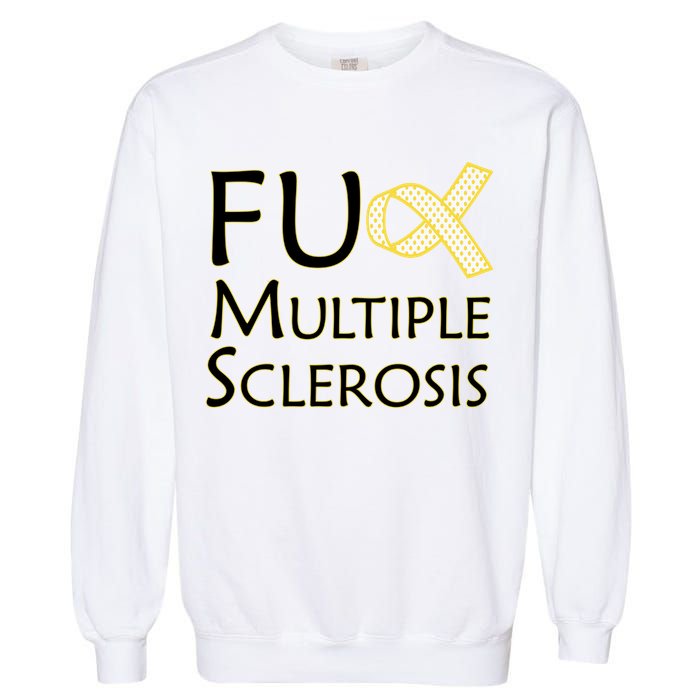 F Multiple Sclerosis Garment-Dyed Sweatshirt