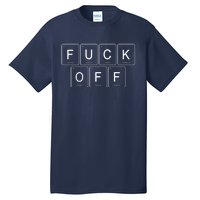 F Off Periodic Table Tall T-Shirt