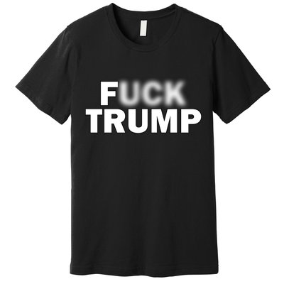 F Trump Blurry Logo Premium T-Shirt