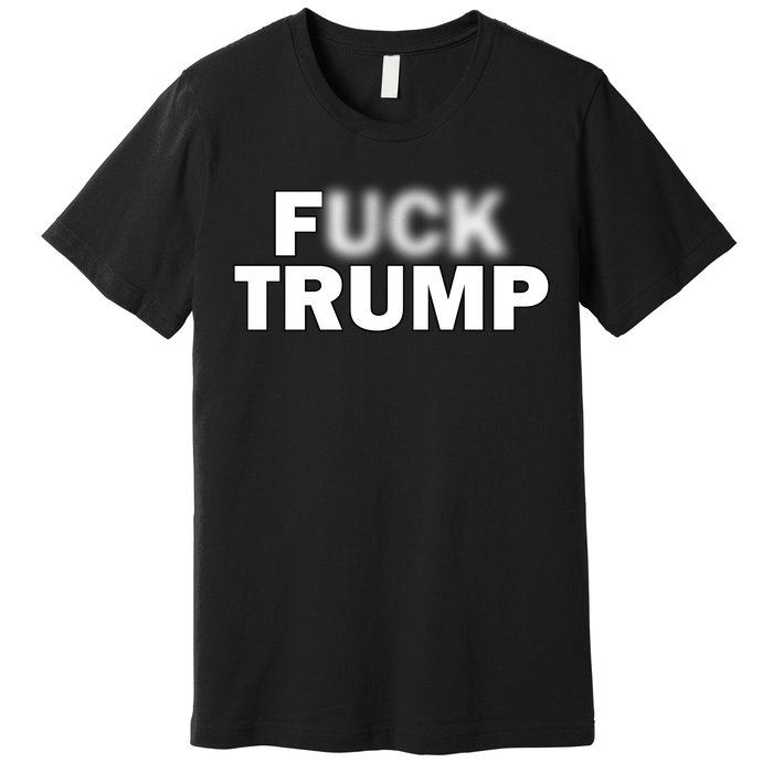 F Trump Blurry Logo Premium T-Shirt