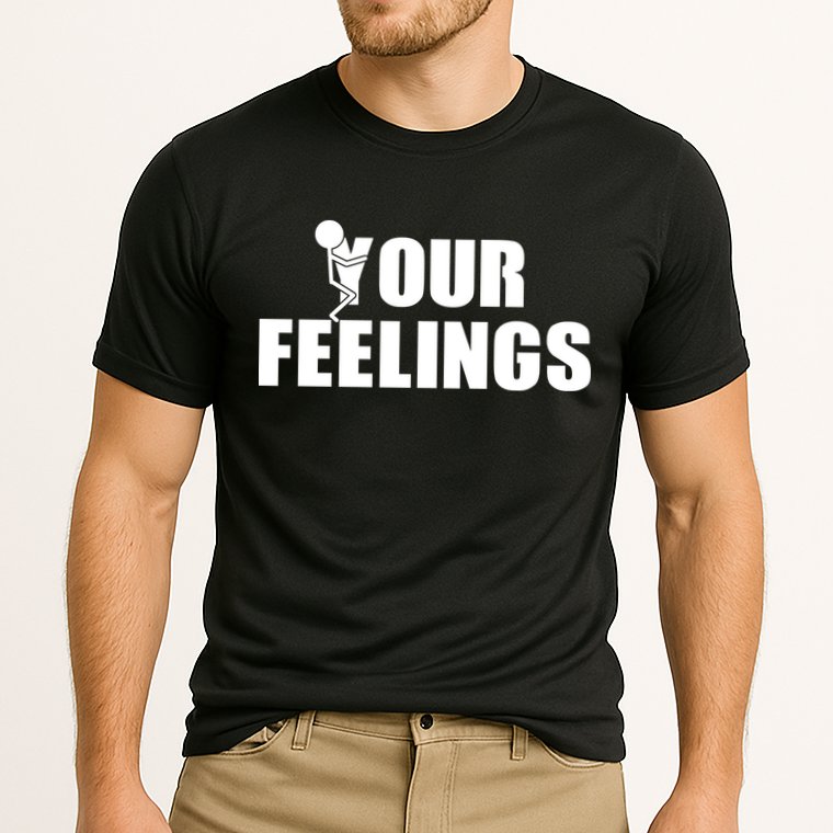F Your Feelings Cooling Performance Crew T-Shirt