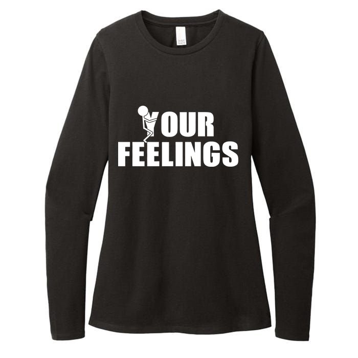 F Your Feelings Womens CVC Long Sleeve Shirt