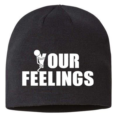 F Your Feelings Sustainable Beanie