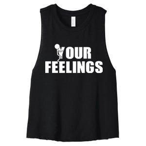 F Your Feelings Women's Racerback Cropped Tank