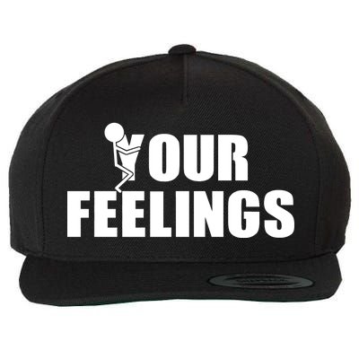 F Your Feelings Wool Snapback Cap