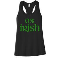 Funny 0 Irish For Saint Patrick's Day Women's Racerback Tank