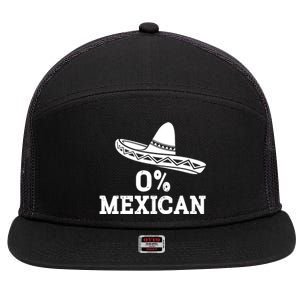 Funny 0 Mexican With Sombrero For Cinco De Mayo Costume 7 Panel Mesh Trucker Snapback Hat