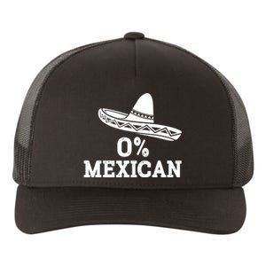 Funny 0 Mexican With Sombrero For Cinco De Mayo Costume Yupoong Adult 5-Panel Trucker Hat