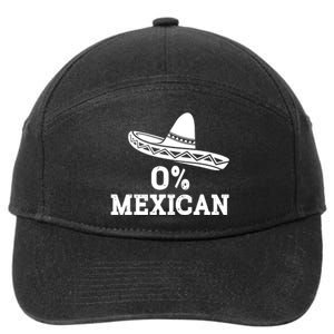 Funny 0 Mexican With Sombrero For Cinco De Mayo Costume 7-Panel Snapback Hat