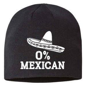 Funny 0 Mexican With Sombrero For Cinco De Mayo Costume Sustainable Beanie