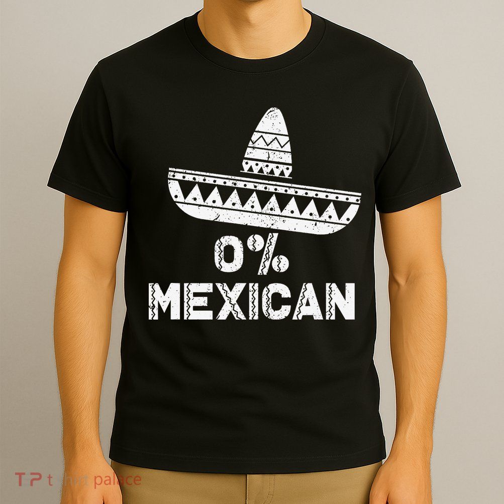 Funny 0 Mexican With Sombrero For Cinco De Mayo T-Shirt