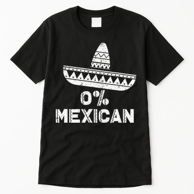 Funny 0 Mexican With Sombrero For Cinco De Mayo Tall T-Shirt