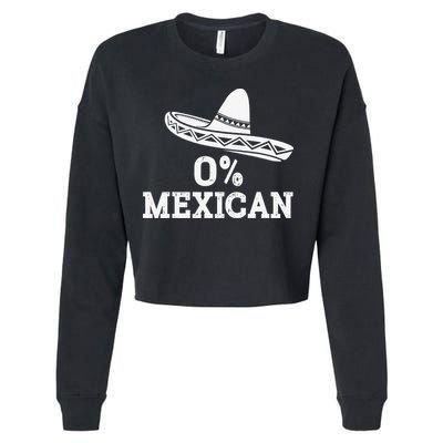 Funny 0 Mexican With Sombrero For Cinco De Mayo Cropped Pullover Crew
