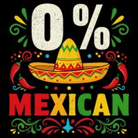 Funny 0 Percent Mexican Fiesta Mexico Party Cinco De Mayo Toddler Sweatshirt