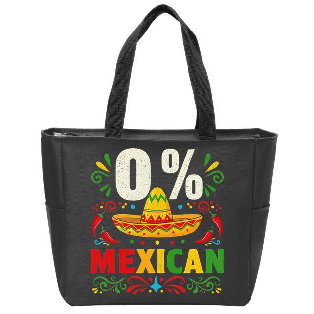 Funny 0 Percent Mexican Fiesta Mexico Party Cinco De Mayo Zip Tote Bag