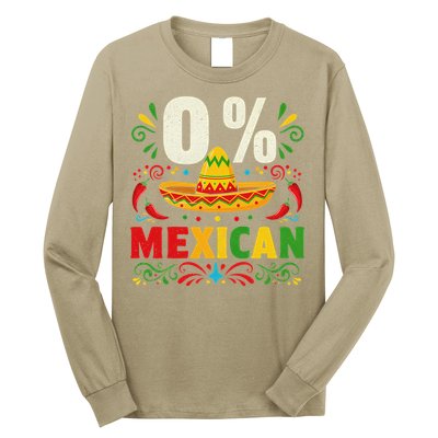 Funny 0 Percent Mexican Fiesta Mexico Party Cinco De Mayo Long Sleeve Shirt