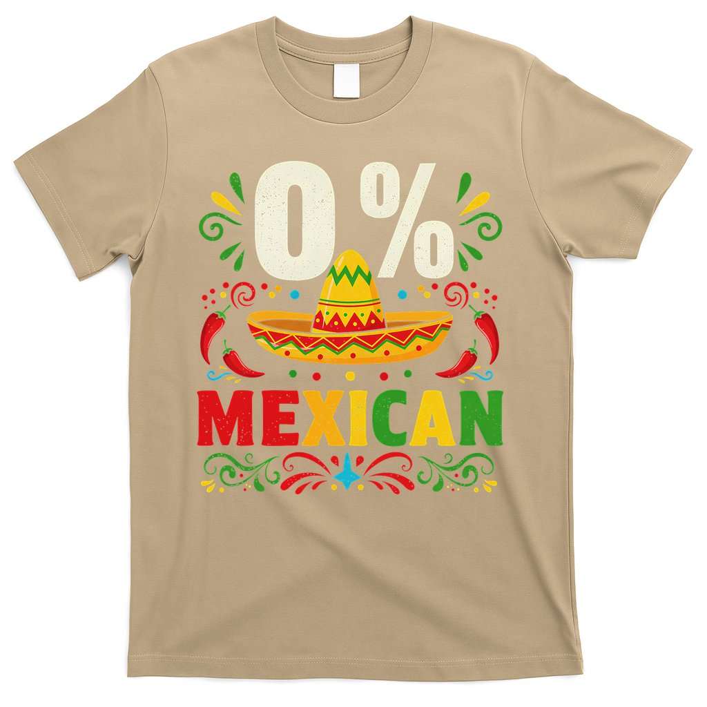 Funny 0 Percent Mexican Fiesta Mexico Party Cinco De Mayo T-Shirt