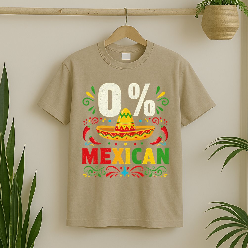 Funny 0 Percent Mexican Fiesta Mexico Party Cinco De Mayo T-Shirt