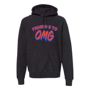 From 05 To Omg New York Premium Hoodie