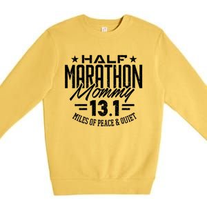 Funny 13 1 Half Marathon Mommy Tee Mother Mom Runner Gift Premium Crewneck Sweatshirt