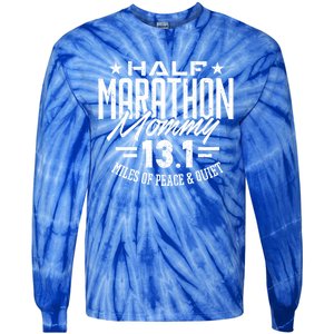 Funny 13 1 Half Marathon Mommy Tee Mother Mom Runner Gift Tie-Dye Long Sleeve Shirt