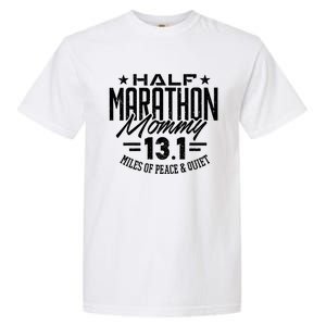 Funny 13 1 Half Marathon Mommy Tee Mother Mom Runner Gift Garment-Dyed Heavyweight T-Shirt