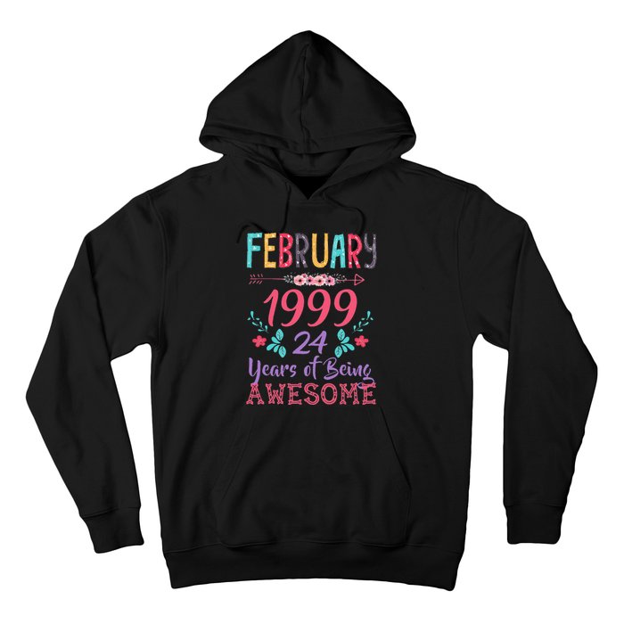 February 1999 24th Birthday Gift 24 Years Old Hoodie