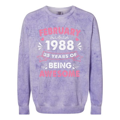 February 1988 35 Years Of Being Awesome 35th Birthday Gift Colorblast Crewneck Sweatshirt