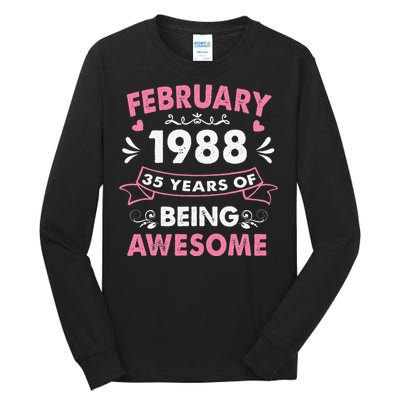 February 1988 35 Years Of Being Awesome 35th Birthday Gift Tall Long Sleeve T-Shirt