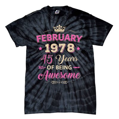 February 1978 45 Years Of Being Awesome Retro 45Th Birthday Tie-Dye T-Shirt