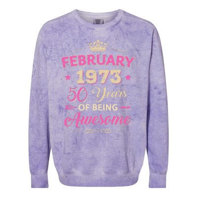 February 1973 50 Years Of Being Awesome Retro 50Th Birthday Colorblast Crewneck Sweatshirt