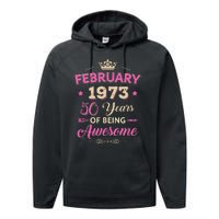 February 1973 50 Years Of Being Awesome Retro 50Th Birthday Performance Fleece Hoodie