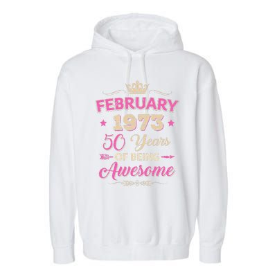 February 1973 50 Years Of Being Awesome Retro 50Th Birthday Garment-Dyed Fleece Hoodie