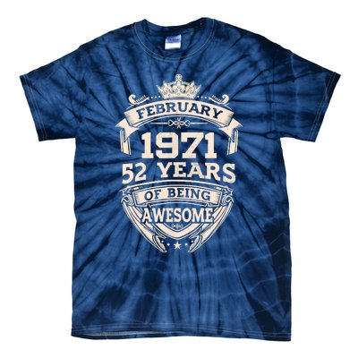 February 1971 52 Years Of Being Awesome 52th Birthday Tie-Dye T-Shirt