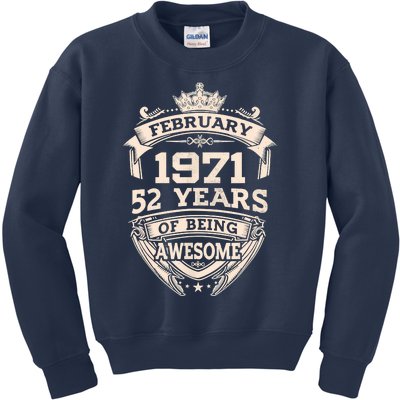 February 1971 52 Years Of Being Awesome 52th Birthday Kids Sweatshirt