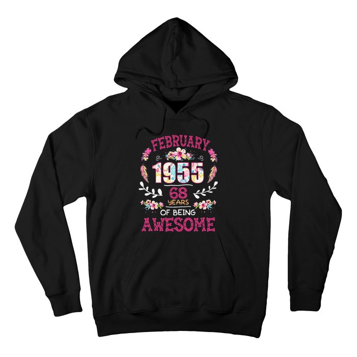 February 1955 68th Birthday Gift 68 Years Old Hoodie