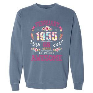 February 1955 68th Birthday Gift 68 Years Old Garment-Dyed Sweatshirt