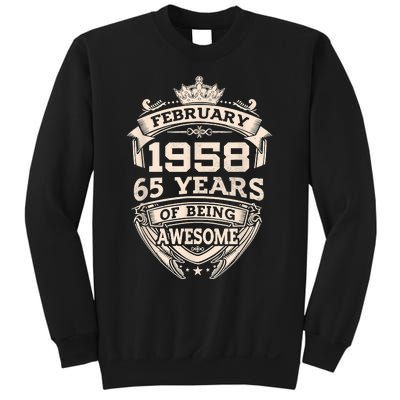 February 1958 65 Years Of Being Awesome 65th Birthday Sweatshirt