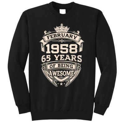 February 1958 65 Years Of Being Awesome 65th Birthday Tall Sweatshirt