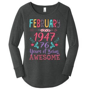 February 1947 76th Birthday Gift 76 Years Old Cute Women's Perfect Tri Tunic Long Sleeve Shirt