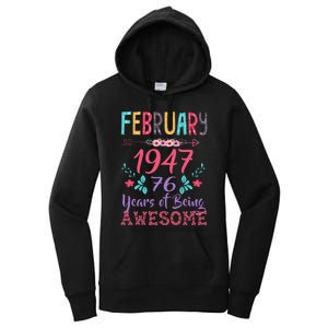 February 1947 76th Birthday Gift 76 Years Old Cute Women's Pullover Hoodie