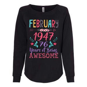 February 1947 76th Birthday Gift 76 Years Old Cute Womens California Wash Sweatshirt