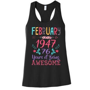 February 1947 76th Birthday Gift 76 Years Old Cute Women's Racerback Tank